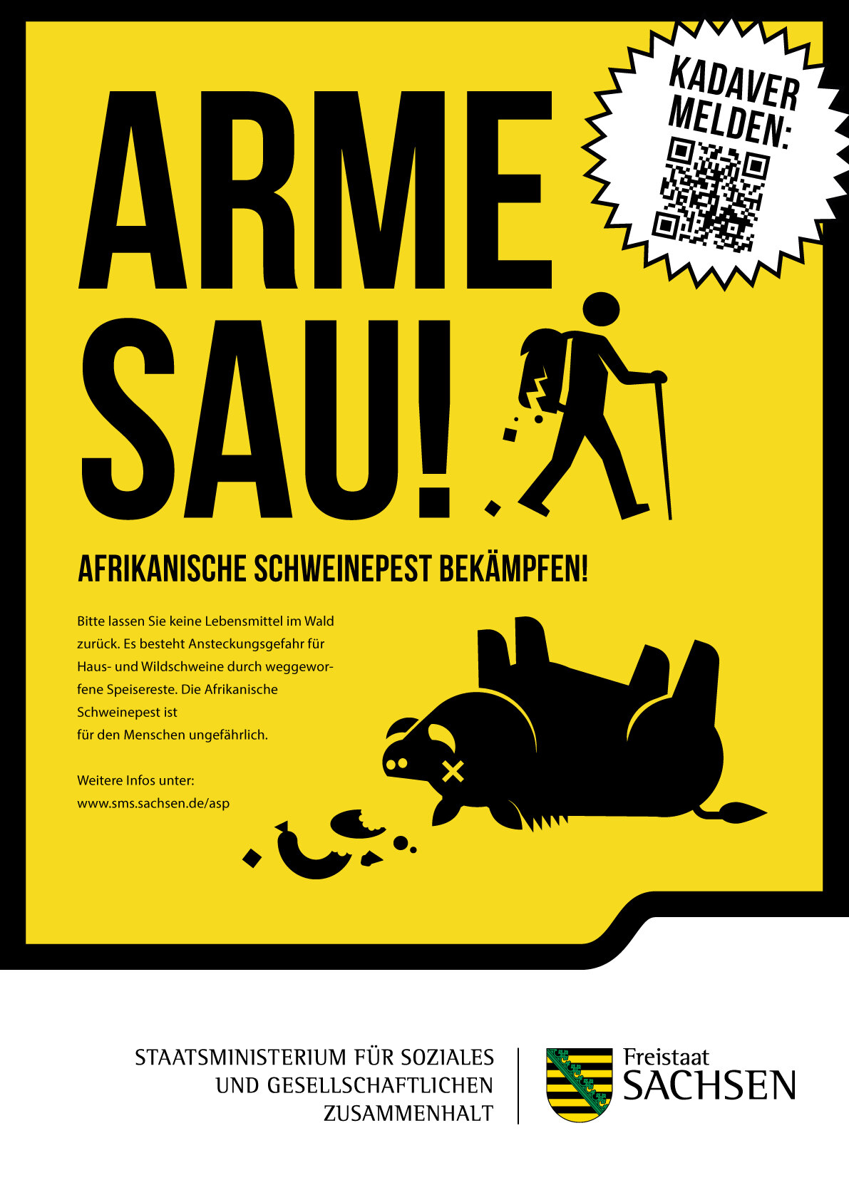Ein in warnender Optik gestaltetes Plakatmotiv mit der Überschrift "Arme Sau! Afrikanische Schweinepest verhindern!"