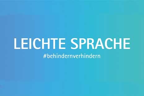 Grafik: Farbverlauf, darauf die Aufschrift »Leichte Sprache, #behindernverhindern«